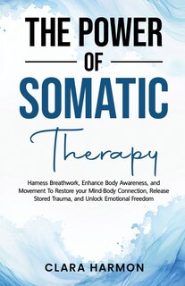 Couverture_The Power of Somatic Therapy