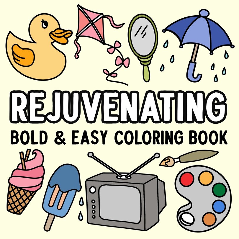 Front cover_Rejuvenating Bold and Easy Coloring Book