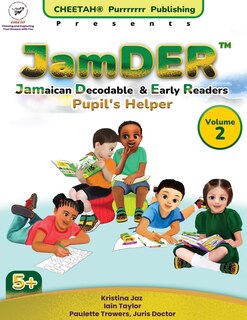 Front cover_JamDER (Jamaican Decodable & Early Readers) Pupil's Helper Volume 2
