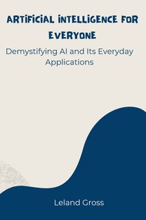 Front cover_Artificial Intelligence for Everyone