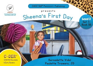 Couverture_C-DER (Cheetah Decodable & Early Readers) Set 6, Book 56, Sheena's First Day