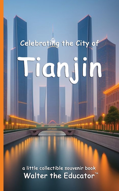 Couverture_Celebrating the City of Tianjin