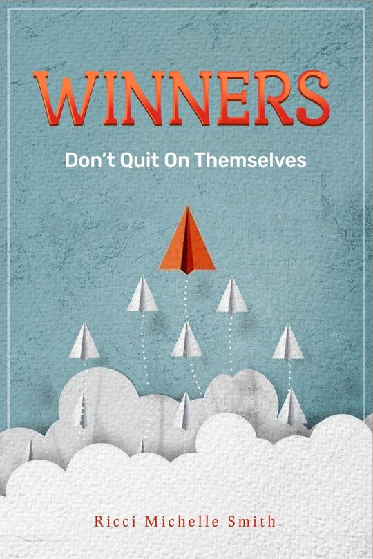 Front cover_Winners Don't Quit On Themselves
