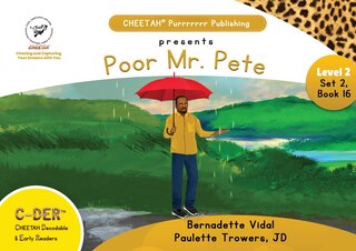 Front cover_C-DER (CHEETAH Decodable Early Readers, Set 2, Book 16, Poor Mr. Pete