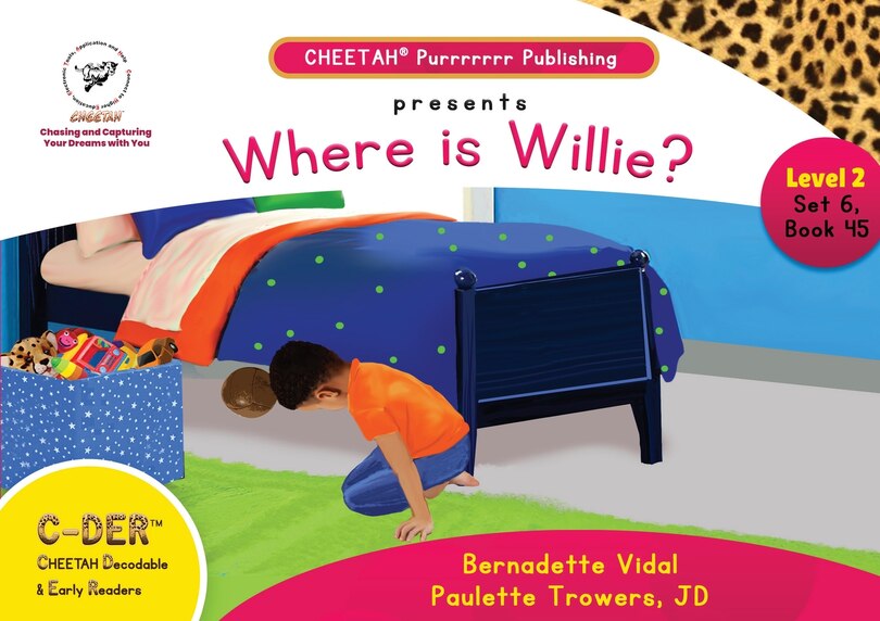 Couverture_C-DER (Cheetah Decodable & Early Readers) Set 6, Book 45, Where is Willie?