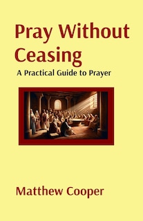 Front cover_Pray Without Ceasing