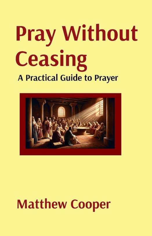 Front cover_Pray Without Ceasing