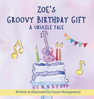 Front cover_Zoe's Groovy Birthday Gift
