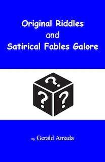 Couverture_Original Riddles and Satirical Fables Galore