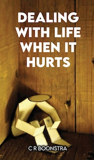 Couverture_Dealing with Life When It Hurts
