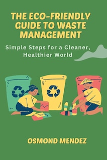 Couverture_The Eco-Friendly Guide to Waste Management