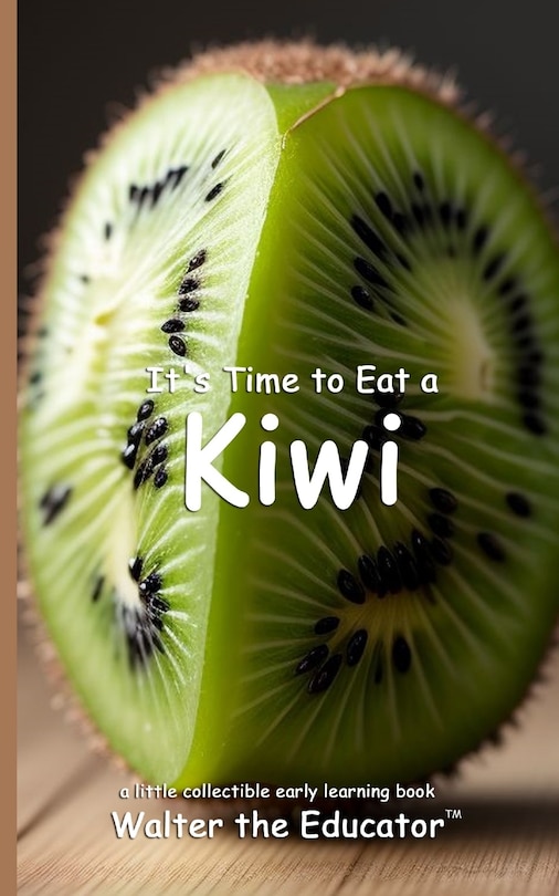 Couverture_It's Time to Eat a Kiwi