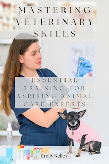 Couverture_Mastering Veterinary Skills