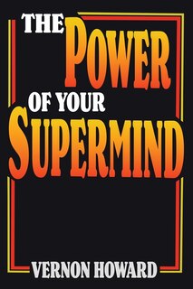Front cover_The Power of Your Supermind