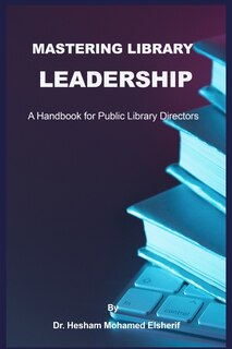 Couverture_Mastering Library Leadership