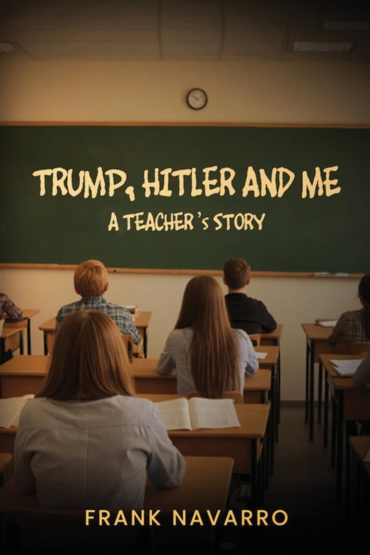 Couverture_Trump, Hitler, and Me