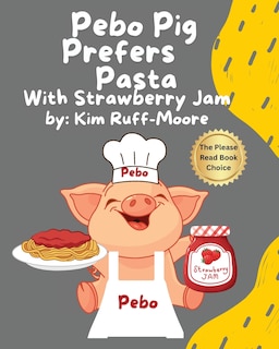 Front cover_Pebo Pig Prefers Pasta With Strawberry Jam