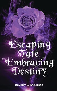 Couverture_Escaping Fate, Embracing Destiny