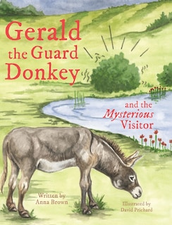 Front cover_Gerald the Guard Donkey and the Mysterious Visitor