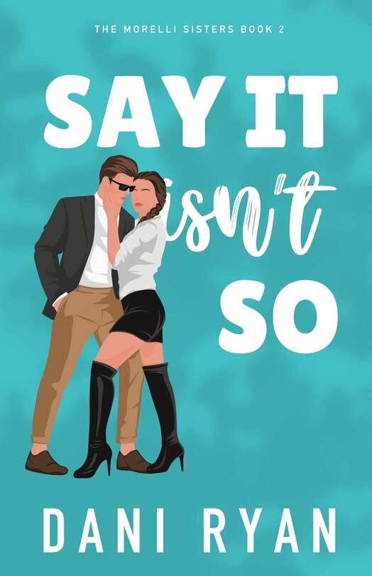 Front cover_Say It Isn't So