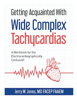 Couverture_Getting Acquainted With Wide Complex Tachycardias