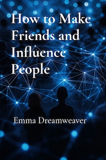 Couverture_How to Make Friends and Influence People