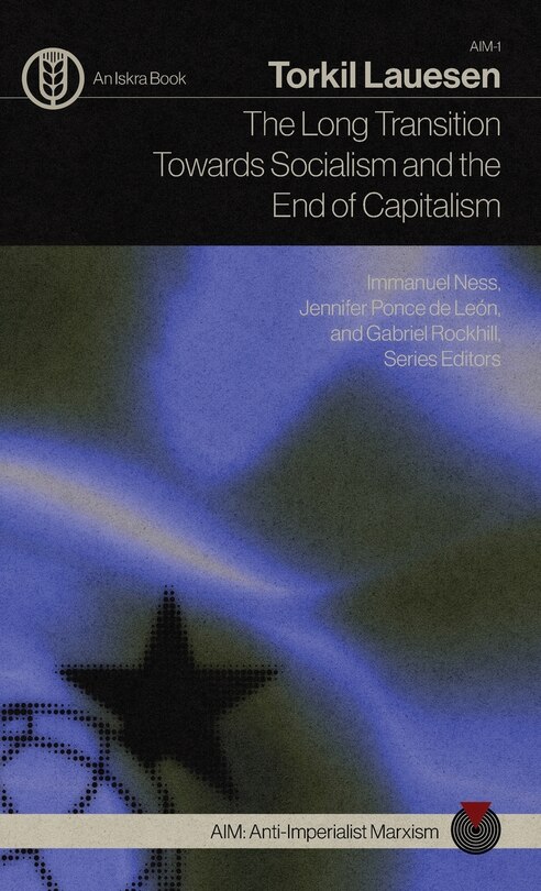 Front cover_The Long Transition Towards Socialism and the End of Capitalism