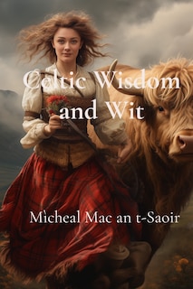 Front cover_Celtic Wisdom and Wit
