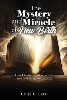 Couverture_The Mystery and Miracle of New Birth