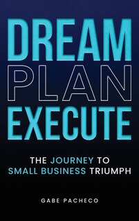 Front cover_Dream, Plan, Execute
