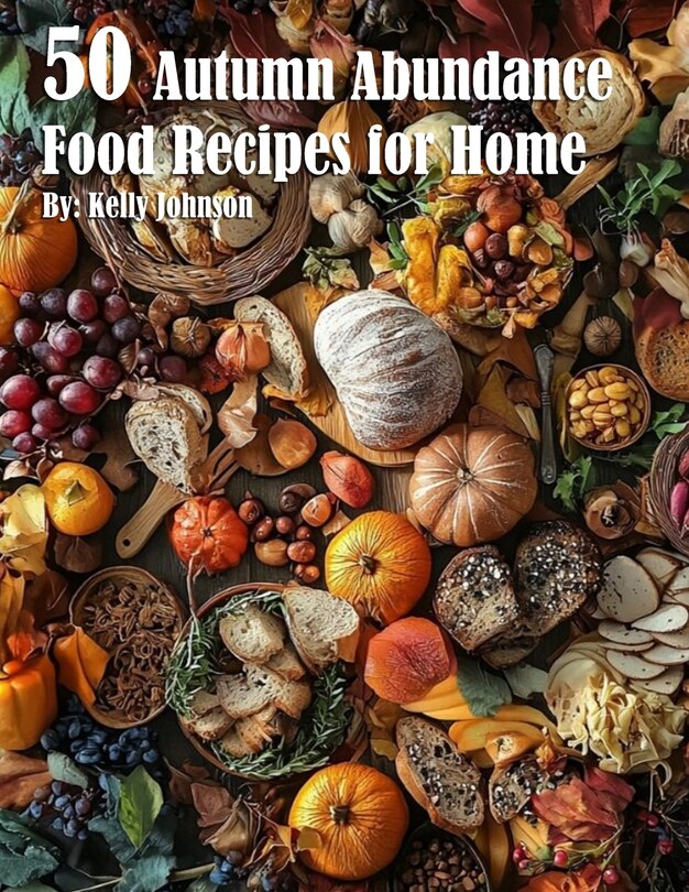 Couverture_50 Autumn Abundance Recipes for Home