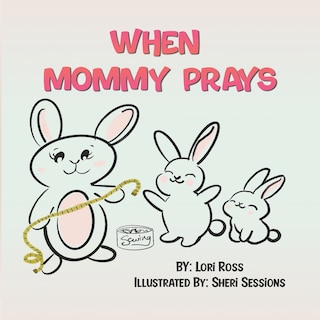 Front cover_When Mommy Prays