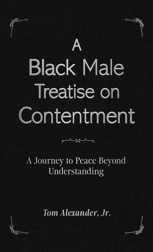 Front cover_A Black Male Treatise on Contentment