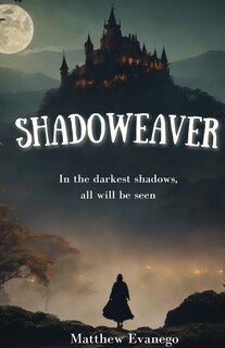 Front cover_Shadoweaver