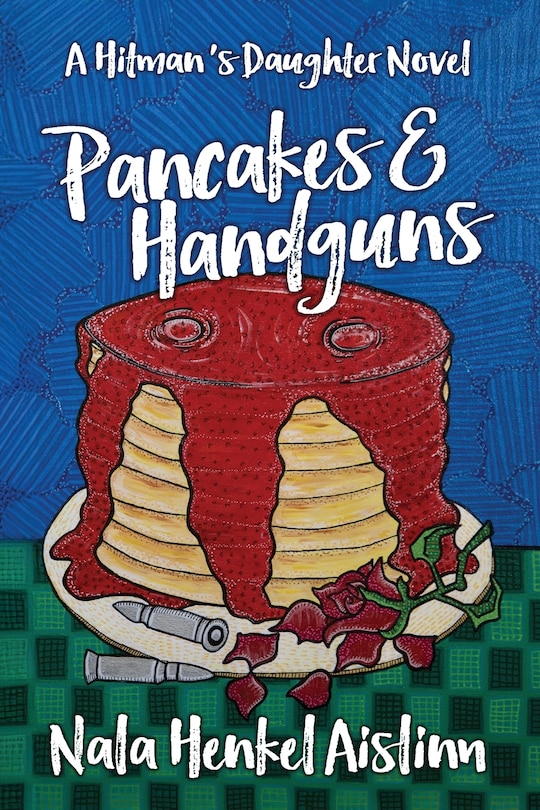 Couverture_Pancakes & Handguns