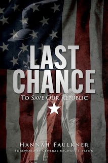 Front cover_Last Chance to Save Our Republic