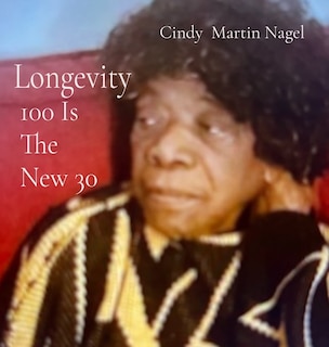 Front cover_Longevity 100 is the New 30