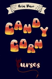 Front cover_Candy Corn Curses