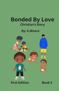 Front cover_Bonded by Love (Christian's Story)