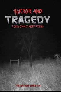 Front cover_Horror and Tragedy
