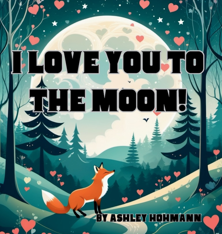 Front cover_I Love You To The Moon