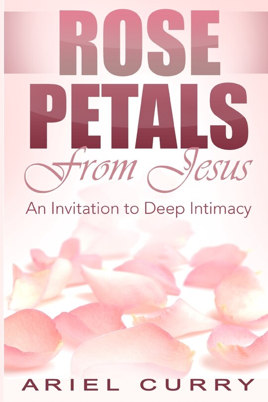Front cover_Rose Petals From Jesus