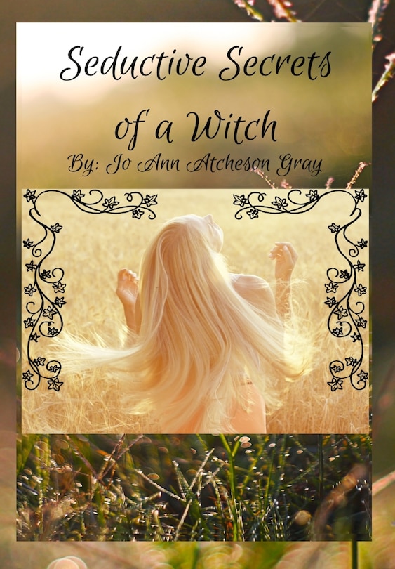 Front cover_Seductive Secrets of a Witch