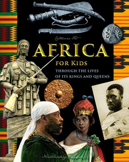 Front cover_Africa for Kids - through the Lives of its Kings and Queens