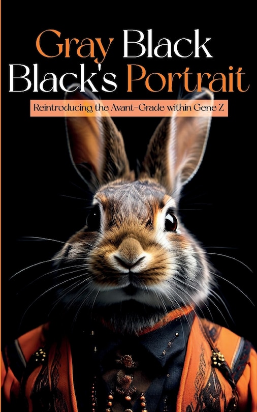 Front cover_Gray Black's poetic portrait by Gray Black