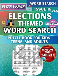 Front cover_Elections - Themed Word Search - Fun & Educational Puzzles for Kids, Teens, and Adults (Large Print Edition)
