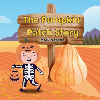 Front cover_The Pumpkin Patch Story