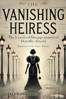Front cover_The Vanishing Heiress