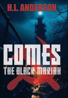 Front cover_Comes the Black Mariah