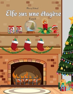 Front cover_Elfe sur une étagère (French) Elf on a Shelf